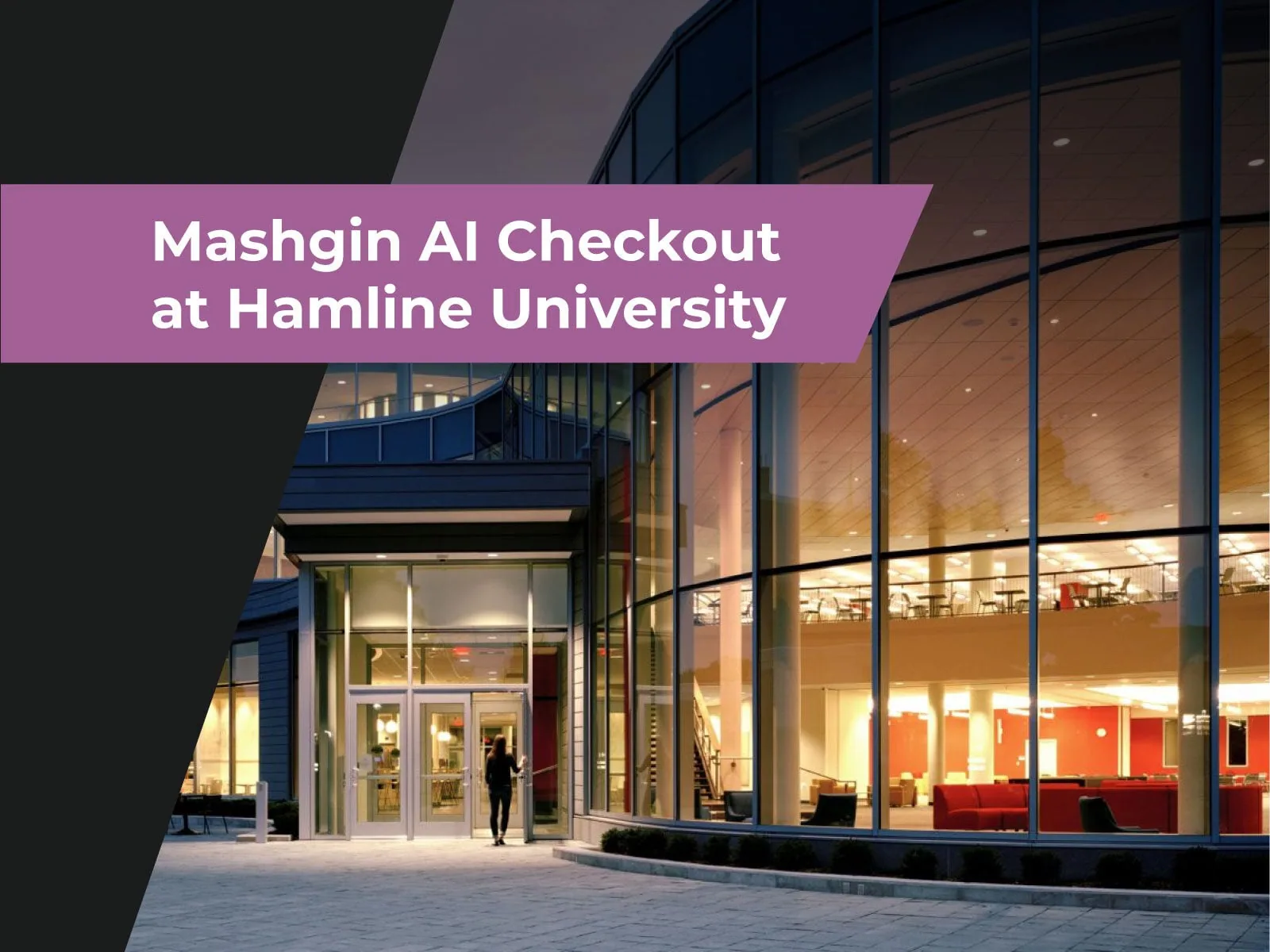 Mashgin Enhances Student Experience at Hamline University